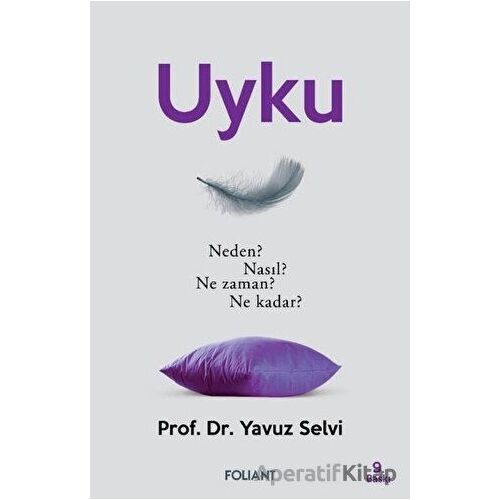 Uyku - Yavuz Selvi - Foliant Yayınları