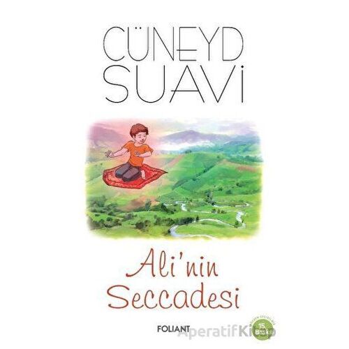 Alinin Seccadesi - Cüneyd Suavi - Foliant Yayınları