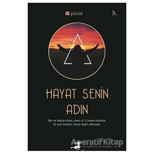 Hayat Senin Adın - Kolektif - Olimpos Yayınları