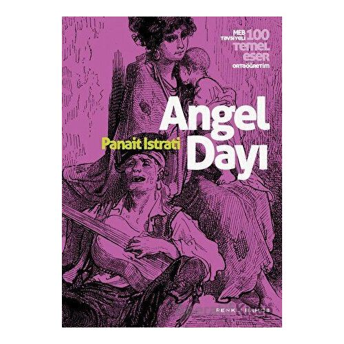 Angel Dayı - Panait Istrati - Renkli Bahçe Yayınları