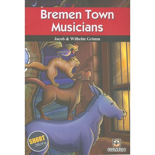 Bremen Town Musicians - Short Story - Gugukkuşu Yayınları