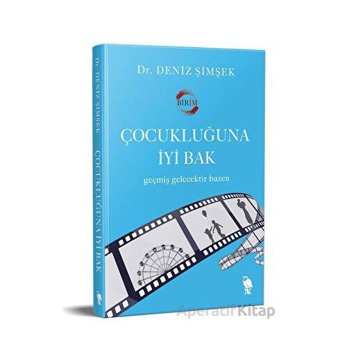 Çocukluğuna İyi Bak - Deniz Şimşek - Nemesis Kitap