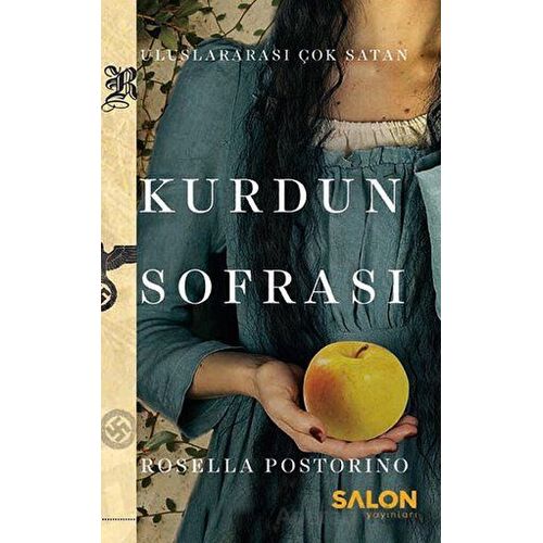 Kurdun Sofrası - Rosella Postorino - Salon Yayınları