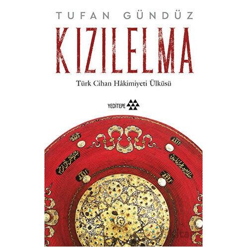 Kızılelma - Tufan Gündüz - Yeditepe Yayınevi