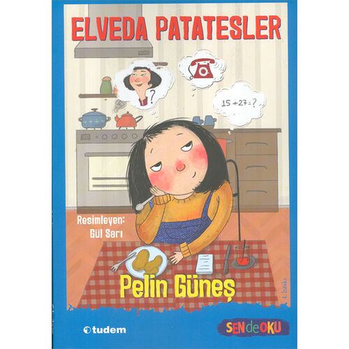 Elveda Patatesler - Pelin Güneş - Tudem Yayınları