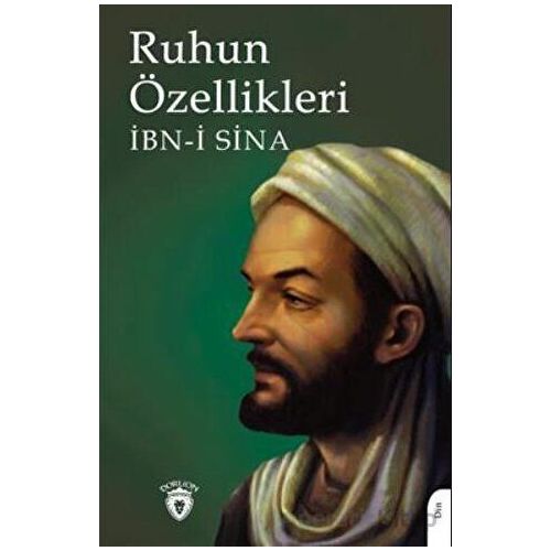 Ruhun Özellikleri - İbn-i Sina - Dorlion Yayınları