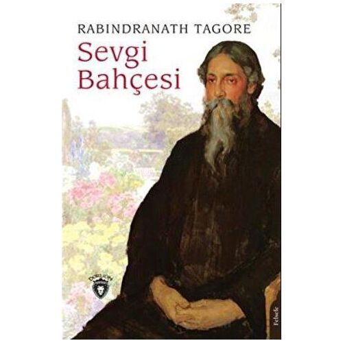 Sevgi Bahçesi - Rabındranath Tagore - Dorlion Yayınları