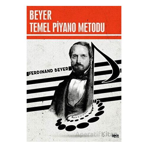 Beyer Temel Piyano Metodu - Ferdinand Beyer - Gece Kitaplığı