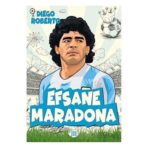 Efsane Maradona - Diego Roberto - Dokuz Çocuk