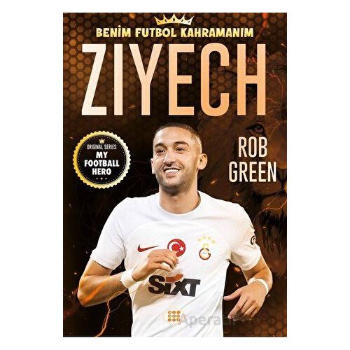Ziyech – Benim Futbol Kahramanım - Rob Green - Dokuz Çocuk