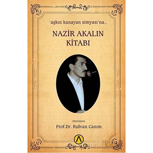 Nazir Akalın Kitabı - Rıdvan Canım - Ares Yayınları