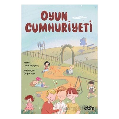 Oyun Cumhuriyeti - Lider Hepgenç - Abm Yayınevi