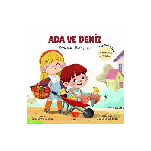 Ada ve Deniz Oyunlu Bahçede - Serap Armutlu Acar - Uçan Fil Yayınları