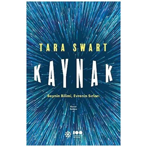Kaynak: Beynin Bilimi, Evrenin Sırları - Tara Swart - Doğan Novus