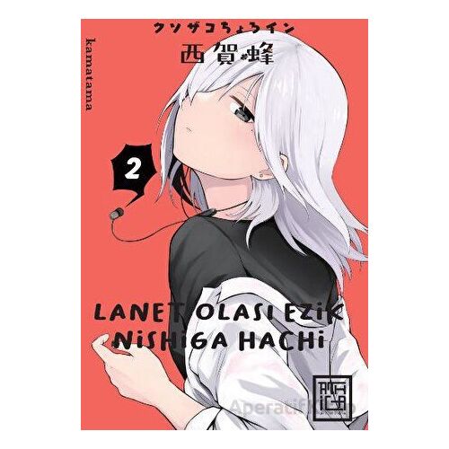 Lanet Olası Ezik Nishiga Hachi 2 - Kamatama - Athica Yayınları