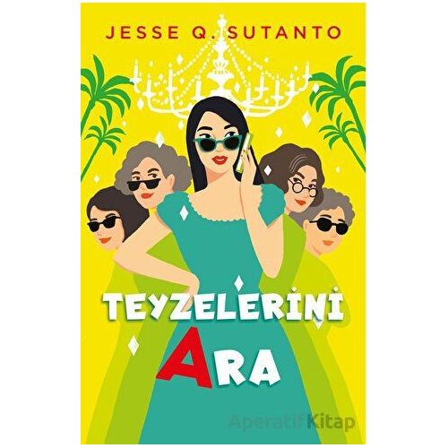 Teyzelerini Ara - Jesse Q. Sutanto - Ren Kitap