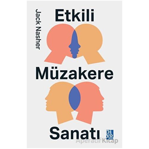 Etkili Müzakere Sanatı - Jack Nasher - Diyojen Yayıncılık