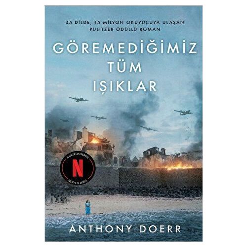 Göremediğimiz Tüm Işıklar - Anthony Doerr - Diyojen Yayıncılık