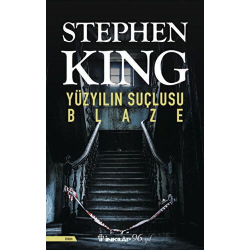 Yüzyılın Suçlusu Blaze - Stephen King - İnkılap Kitabevi