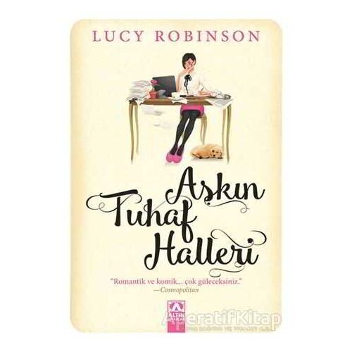 Aşkın Tuhaf Halleri - Lucy Robinson - Altın Kitaplar