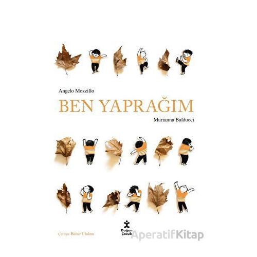 Ben Yaprağım - Angelo Mozzillo - Doğan Çocuk
