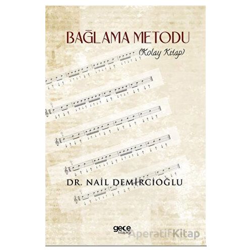 Bağlama Metodu - Nail Demircioğlu - Gece Kitaplığı