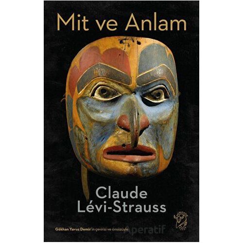 Mit ve Anlam - Claude Levi-Strauss - Minotor Kitap