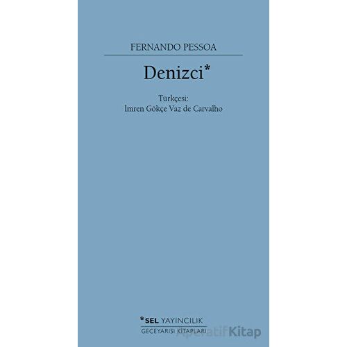 Denizci - Fernando Pessoa - Sel Yayıncılık