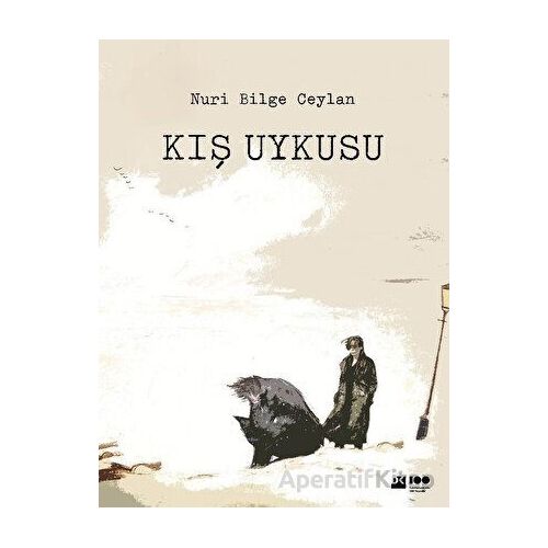 Kış Uykusu - Nuri Bilge Ceylan - Doğan Kitap