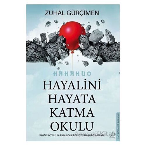 Hayalini Hayata Katma Okulu - Zuhal Gürçimen - Destek Yayınları