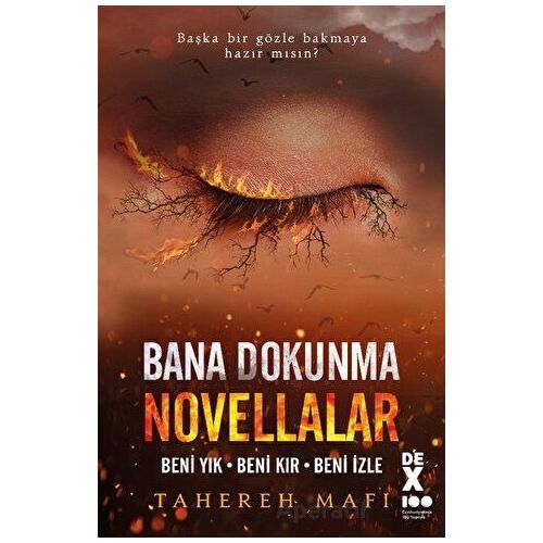 Bana Dokunma Novellalar - Tahereh Mafi - Dex Yayınevi