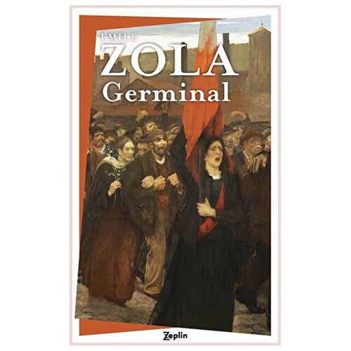 Germinal - Emile Zola - Zeplin Kitap