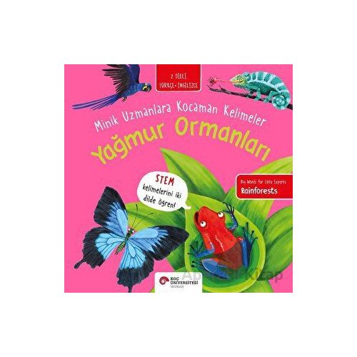 Yağmur Ormanları - Minik Uzmanlara Kocaman Kelimeler - Fran Bromage - Yapı Kredi Yayınları