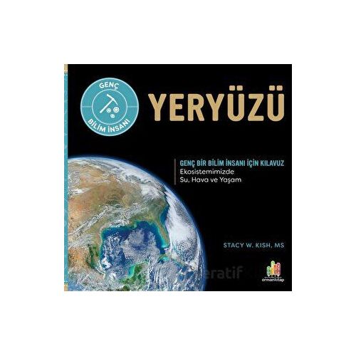 Yeryüzü - Stacy W. Kish - Orman Kitap