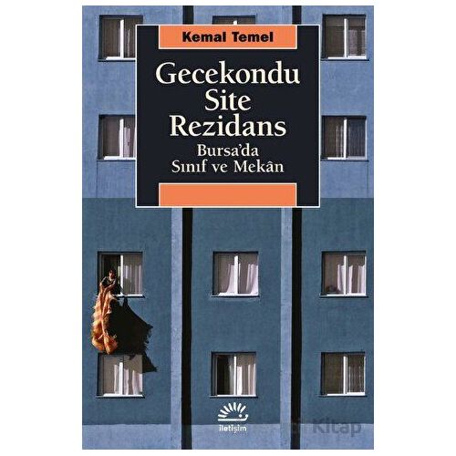 Gecekondu Site Rezidans - Kemal Temel - İletişim Yayınları