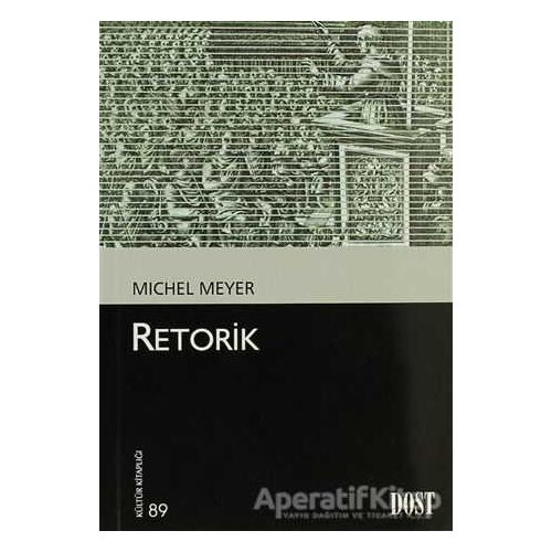 Retorik 89 - Michel Meyer - Dost