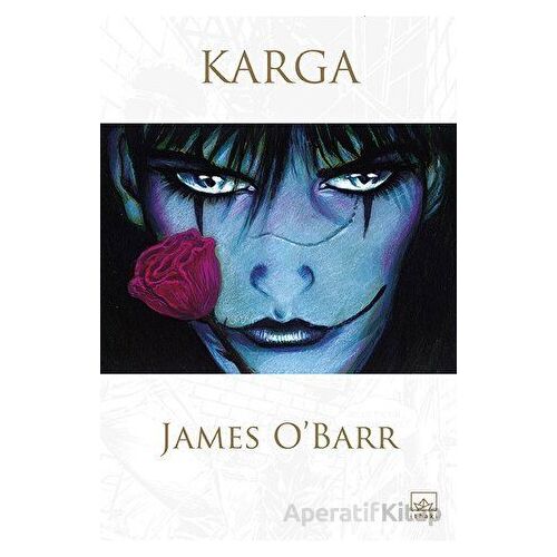 Karga - James OBarr - İthaki Yayınları