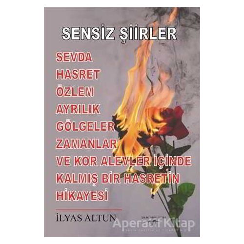 Sensiz Şiirler - İlyas Altun - Sokak Kitapları Yayınları