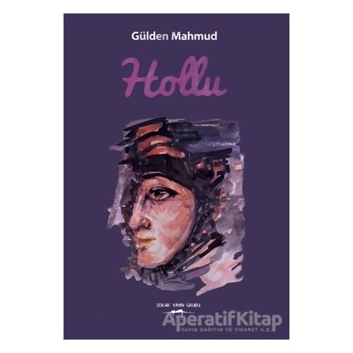 Hollu - Gülden Mahmud - Sokak Kitapları Yayınları