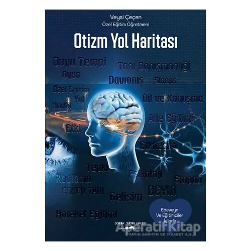 Otizm Yol Haritası - Veysi Çeçen - Sokak Kitapları Yayınları