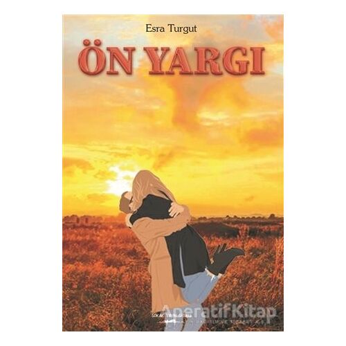 Ön Yargı - Esra Turgut - Sokak Kitapları Yayınları