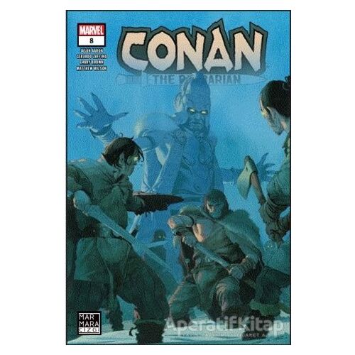 Conan The Barbarian 8 - Jason Aaron - Marmara Çizgi