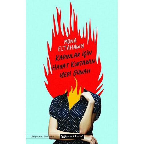 Kadınlar İçin Hayat Kurtaran Yedi Günah - Mona Eltahawy - Epsilon Yayınevi
