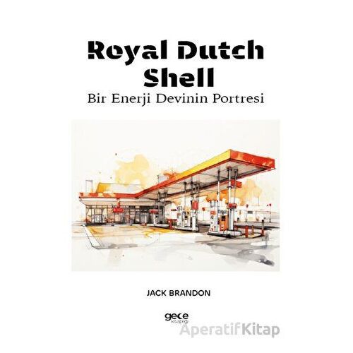 Royal Dutch Shell - Jack Brandon - Gece Kitaplığı