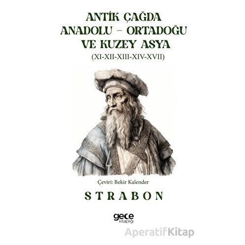 Antik Çağda Anadolu - Ortadoğu ve Kuzey Asya - Strabon - Gece Kitaplığı