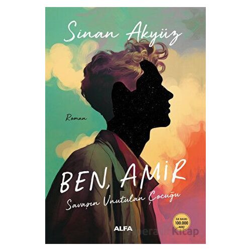 Ben, Amir - Sinan Akyüz - Alfa Yayınları