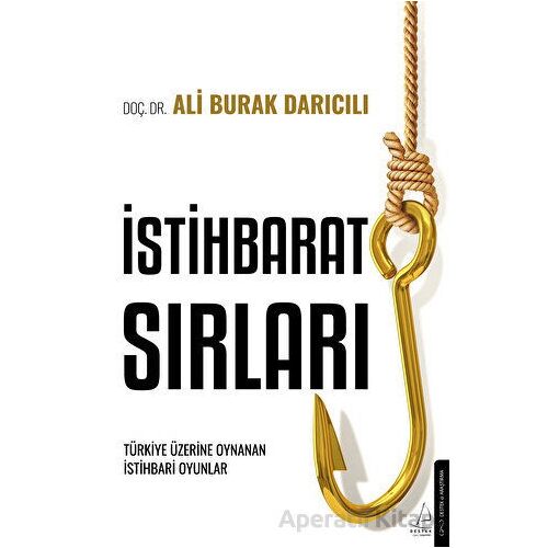 İstihbarat Sırları - Ali Burak Darıcılı - Destek Yayınları