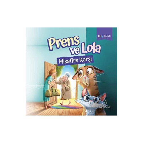 Prens ve Lola Misafire Karşı - Kolektif - April Yayıncılık