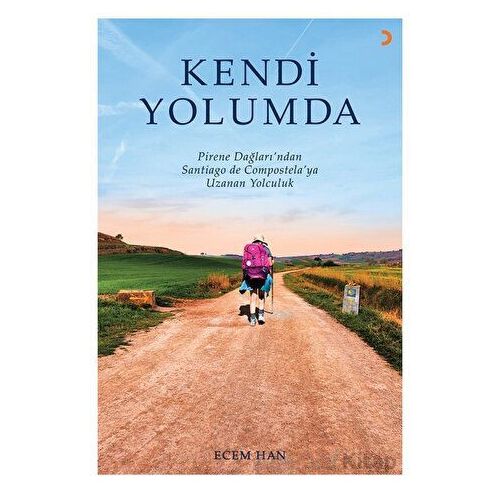 Kendi Yolumda - Ecem Hanbay - Cinius Yayınları