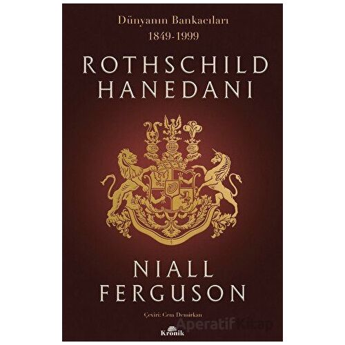 Rothschild Hanedanı - Niall Ferguson - Kronik Kitap